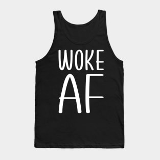 Woke AF Tank Top